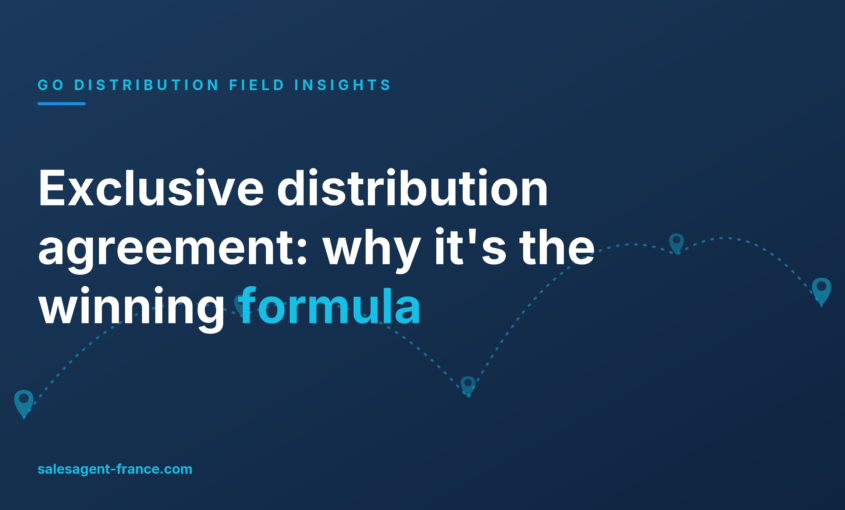 Exclusive distribution agreement: why it's the winning formula