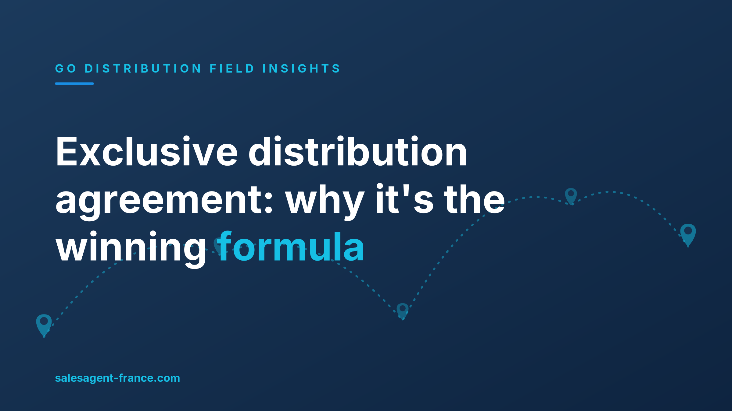 Exclusive distribution agreement: why it's the winning formula